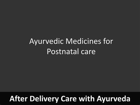 Ppt After Delivery Care With Ayurveda Mattindia Powerpoint