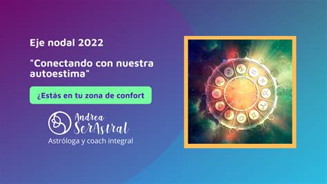 Eje Nodal 2022 Tauro Escorpio Ser Astral