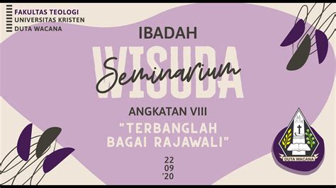 Ibadah Wisuda Seminarium Angkatan Viii Youtube