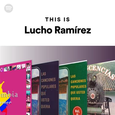 This Is Lucho Ram Rez Playlist By Spotify Spotify