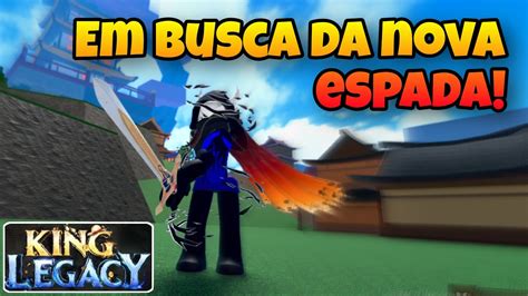 Tentando Pegar A Nova Espada Do Update KingLegacy YouTube