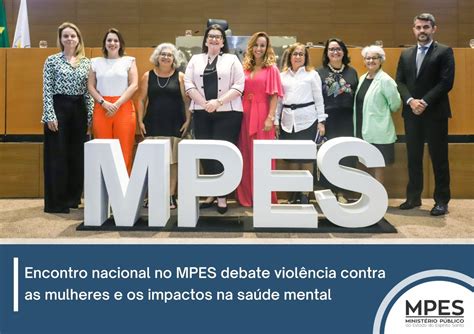 Encontro nacional no MPES debate violência contra as mulheres e os