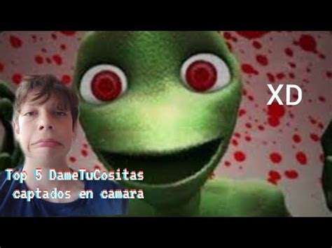 Top 5 Dame Tu Cositas Captados en cámara YouTube