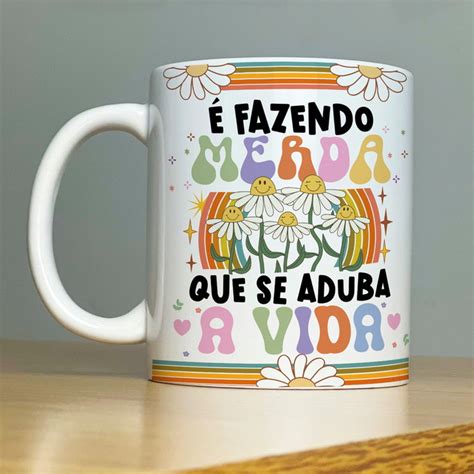 Caneca Frases Motivacionais Engraçadas Elo7