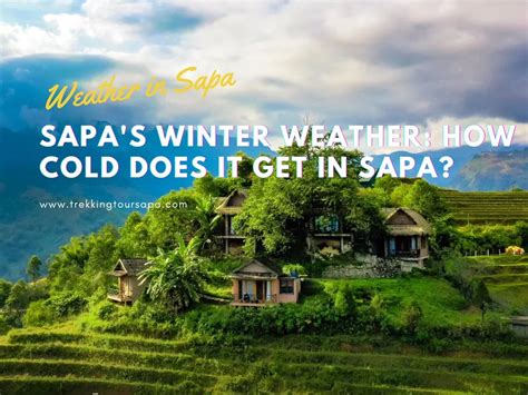 Sapa's Winter Weather: How Cold Does It Get In Sapa? | Weather In Sapa