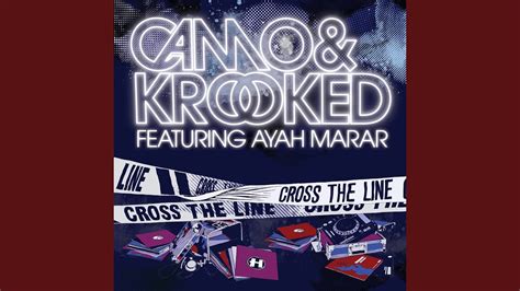 Cross The Line Feat Ayah Marar Radio Edit YouTube