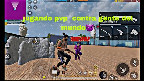 Jugando Pvp Contra Gente Del Mundo Free Fire YouTube