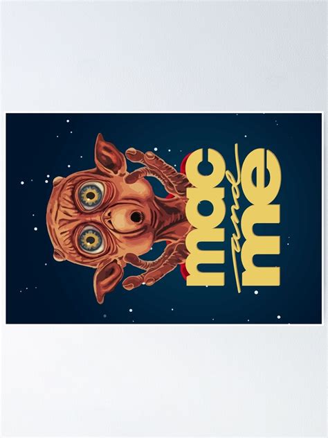 "Mac and Me" Poster for Sale by Voquera | Redbubble