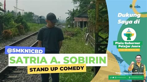 Piala Gubernur Pelajar Juara Satria Alvarezi Sobirin Stand Up