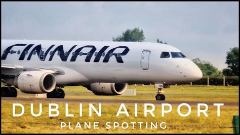 PLANE SPOTTING AT DUBLIN AIRPORT SUNDAY COMPILATION Part 2 YouTube