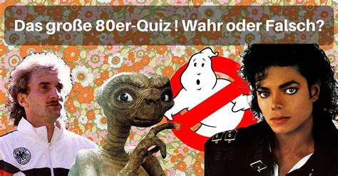 Das Gro E Er Quiz Wahr Oder Falsch