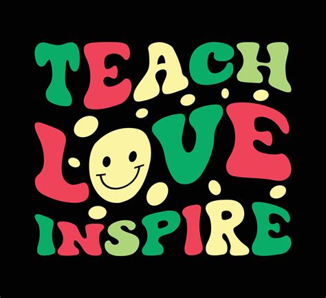 Teach Love Inspire T Shirt Design 14525386 Vector Art At Vecteezy