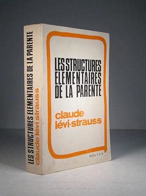 les structures élémentaires de la parenté de claude lévi strauss AbeBooks