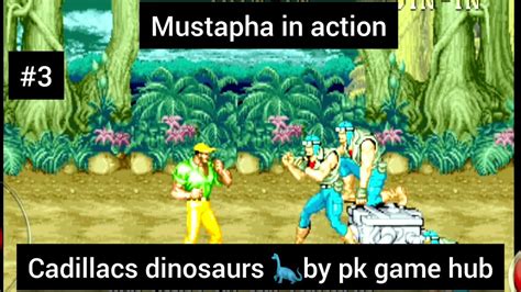 Cadillacs And Dinosaurs Hard Mustapha Cairo No Death Allpk Game Hub