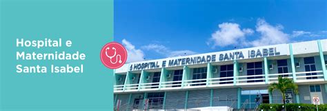 Hospital E Maternidade Santa Isabel