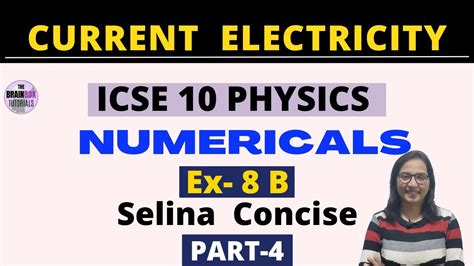 Current Electricity Numericals Icse Class 10th Physics Concise Part 4