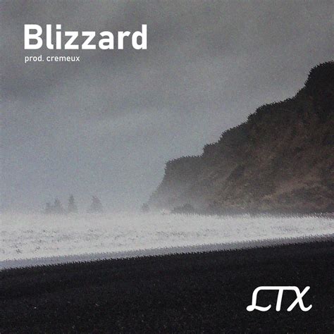 Ltx Fra Blizzard Lyrics Genius Lyrics