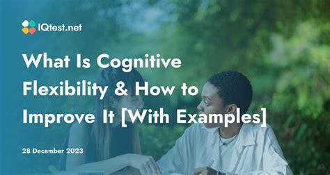 What Is Cognitive Flexibility And How To Improve It With Examples