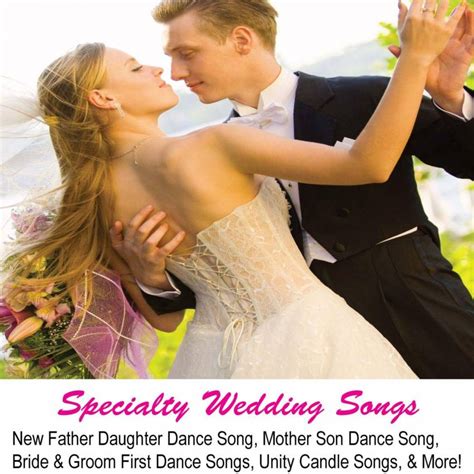 Wedding Music Dance Songs for the Mother Son, Father Daughter, and ...