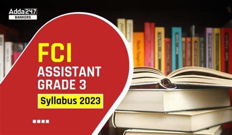 Fci Assistant Grade 3 Syllabus 2023 Out For Phase 1 And Phase 2 Exam