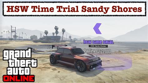 GTA Online HSW Time Trial Sandy Shores Penaud La Coureuse YouTube