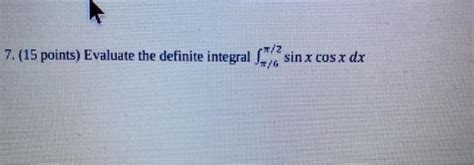 Solved Points Evaluate The Definite Integral Sin X Chegg