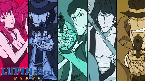 Lupin The 3rd Part 6 Official Opening Theme Theme From Lupin Iii