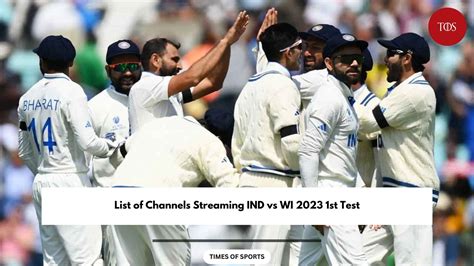 List Of Channels Streaming Ind Vs Wi St Test