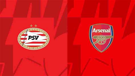 Nhận định Bóng đá Psv Eindhoven Vs Arsenal 0h45 Ngày 1312 Uefa