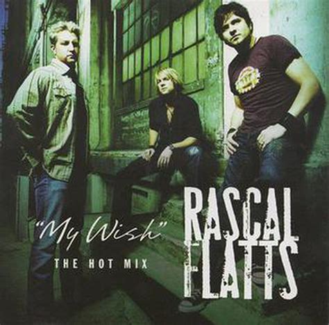 Rascal Flatts - My Wish - Reviews - Album of The Year