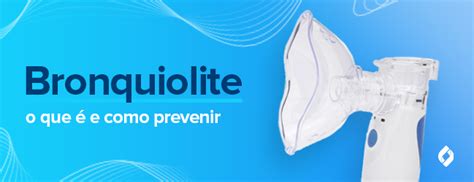 Bronquiolite O Que é E Como Prevenir Laboratório Comin