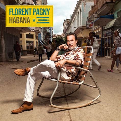 Florent Pagny Chante Encore De Son Nouvel Album Habana