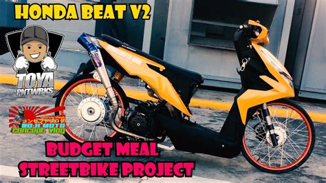 Budget Meal Streetbike Project Honda Beat V2 Toya Paintworkz Ep 146