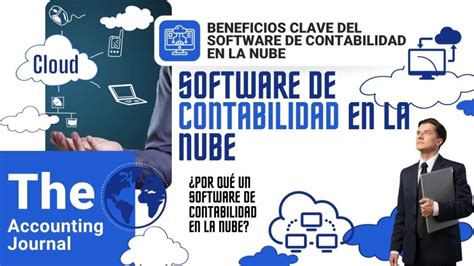 Software De Contabilidad En La Nube Encuentre Ahora Los Principales Beneficios Del Software De