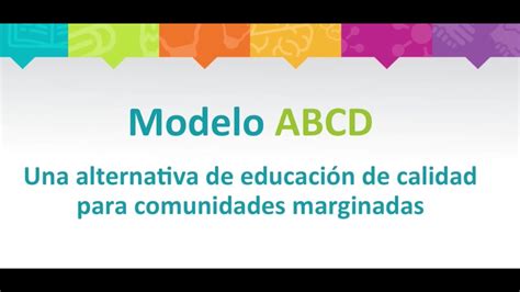 Cómo funciona el modelo ABCD en CONAFE y cuál es su objetivo