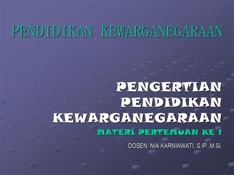 12 Pengertian Landasan Pendidikan Kewarganegaraan My Makalah