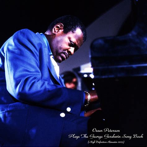 Oscar Peterson Oscar Peterson Plays The George Gershwin Song Book