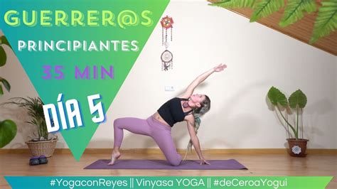 Min D A Vinyasa Yoga Para Principiantes Guerrer S