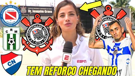 CORINTHIANS SEGUE REFORÇANDO O ELENCO TIMÃO CHEGA FORTE NA