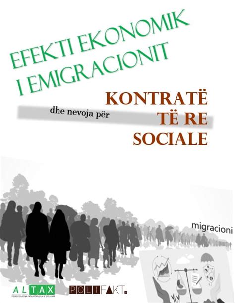 Efekti Ekonomik I Emigracionit Dhe Nevoja P R Kontrat T Re Sociale