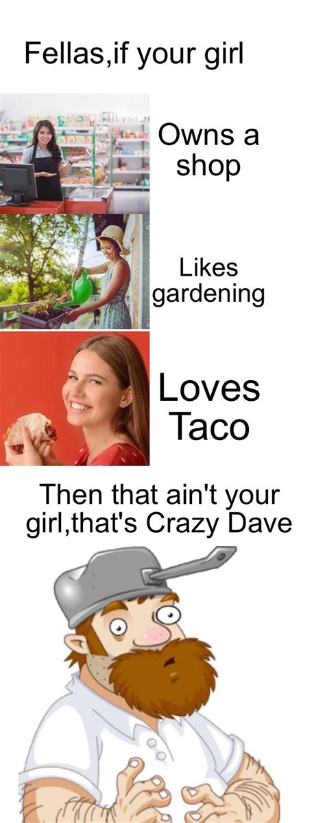 Crazy Dave is the best : r/memes