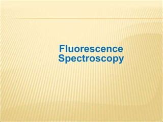 10 Fluorescence Doc PPT