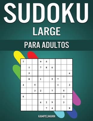 Sudoku Large Para Adultos Sudoku F Ciles Medios Dif Ciles Y