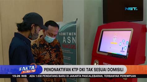 Penonaktifan KTP DKI Tak Sesuai Domisili Fakta Terkini YouTube