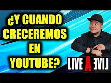 Curso Para Crecer En Youtube Desde Cero YouTube