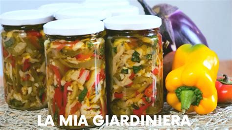 ECCO COME FARE LA GIARDINIERA CONSERVA GIARDINIERA FATTA IN CASA DA