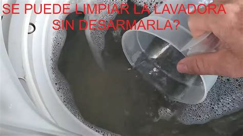 COMO LIMPIAR LA LAVADORA POR DENTRO COMO LIMPIAR UNA LAVADORA LG YouTube