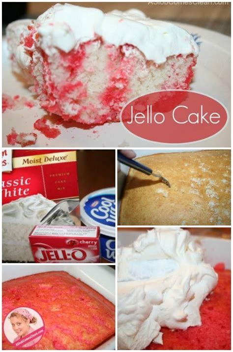 How To Make Jello Cake My Absolute Favorite A Slob Comes Clean Jello Cake Recipes Jello