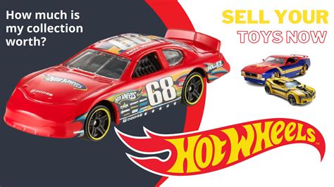 How Much Is Your Hot Wheels Collection Worth Sell Your Toys Now