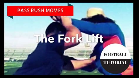 Pass Rush Moves THE FORK LIFT Defensive Line Drills American